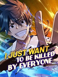 I Just Want to Be Killed By Everyone - Chapter 74 - Novelmic.com